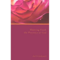Showing Forth the Presence of God