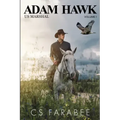 Adam Hawk US Marshal Volume 1