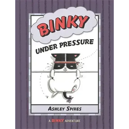 Binky Under Pressure