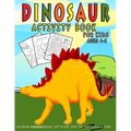 Dinosaur Activity Book For Kids ages 4-8: Dinosaur Coloring, Dinosaur Mazes, Dot to Dot, Spot the Difference & More!
