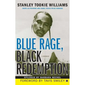 Blue Rage, Black Redemption: A Memoir