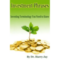 Investment Phrases: Investing Terminology You Need to Know