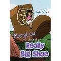 MaryLou found a Really Big Shoe
