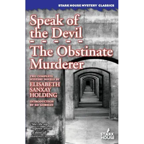 Speak of the Devil / The Obstinate Murderer