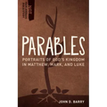 Parables: Portraits of God's Kingdom in Matthew, Mark, and Luke