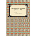 The Principles of Psychology (Volume 1 of 2)