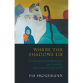 Where the Shadows Lie: A Jungian Interpretation of Tolkiens the Lord of the Rings