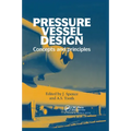 Pressure Vessel Design: Concepts and Principles