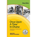 Once Upon a Time in Ghana. Traditional Ewe Stories Retold in English