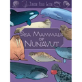 Junior Field Guide: Sea Mammals of Nunavut: English Edition