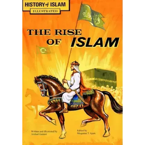 The Rise of Islam: History of Islam