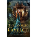 The Door to Camelot