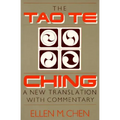 Tao Te Ching: A New Translation with Commentary