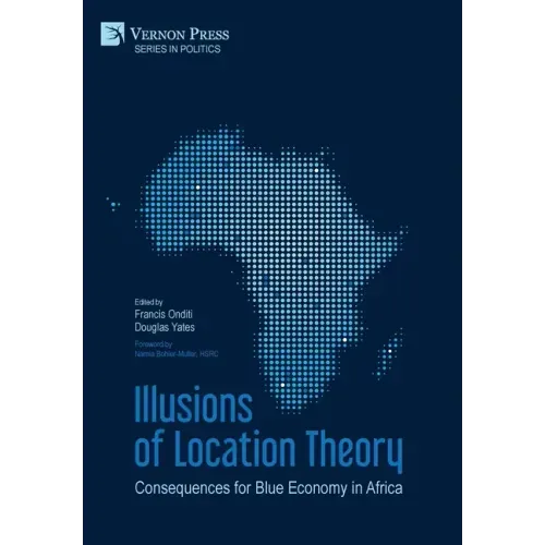 Illusions of Location Theory: Consequences for Blue Economy in Africa
