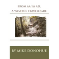 FROM AA to AD, A WISTFUL TRAVELOGUE