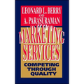 Marketing Services: Competing Through Quality