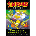 Simpsons Comics Colossal Compendium: Volume 7