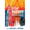 In Our Backyard: Keeyask and the Legacy of Hydroelectric Development