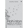 Rohinton Mistry's Fiction: A Postmodern Approach