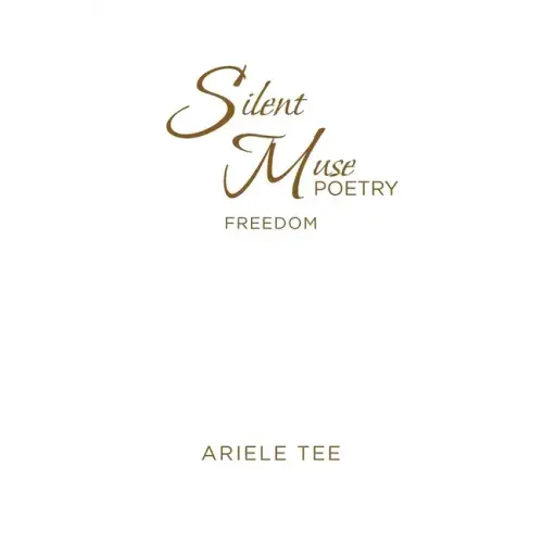 Silent Muse Poetry: Freedom
