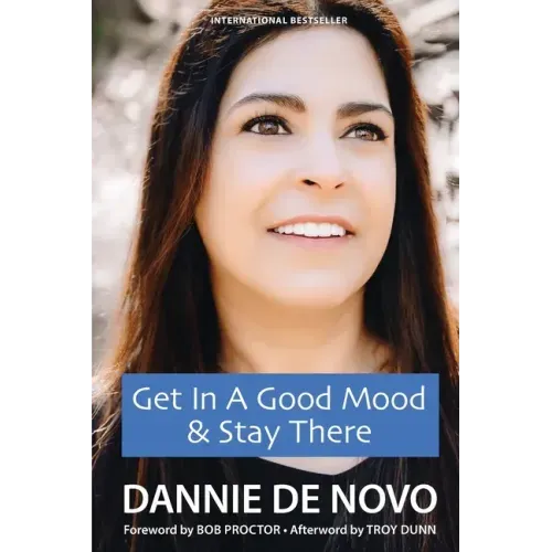 Get in a Good Mood & Stay There