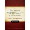 Ephesians MacArthur New Testament Commentary: Volume 20