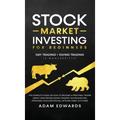 Stock Market Investing for Beginners: Day Trading + Swing Trading (2 Manuscripts): The Complete Guide on How to Become a Profitable Investor. Includes