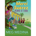 Merci Suárez Plays It Cool