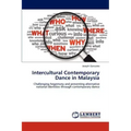 Intercultural Contemporary Dance in Malaysia