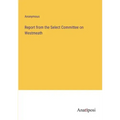 Report from the Select Committee on Westmeath