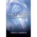 Backwards: Returning to Our Source for Answers