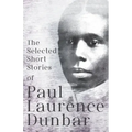 The Selected Short Stories of Paul Laurence Dunbar: With Illustrations by E. W. Kemble