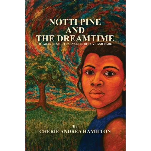 Notti Pine and the Dreamtime