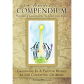 A Gardener's Compendium Volume 2 Gardening in Time and Place
