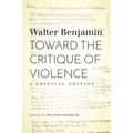 Toward the Critique of Violence: A Critical Edition