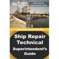 Ship Repair Technical Superintendent's Guide