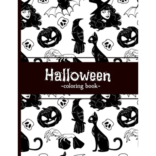 Halloween -coloring book-: Halloween characters coloring pages for teens & adults. Witches, Haunted houses & Black cats.