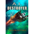 A.I. Destroyer