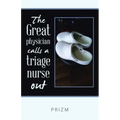 The Great Physician Calls a Triage Nurse Out