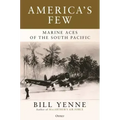 America's Few: Marine Aces of the South Pacific