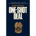One Shot Deal
