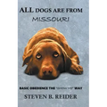 All Dogs are from Missouri