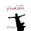 The New Pharisee
