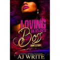 Loving An ATL Boss: Bank's Story: A Boo'd Up Spinoff