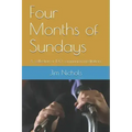 Four Months of Sundays: A collection of 120 communion meditations