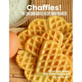 Chaffles! The low carb waffle recipe book you need: 20 low carb gluten free waffle recipes for ketogenic diet