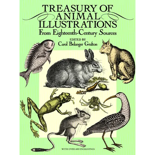 Treasury of Animal Illustrations: From Eighteenth-Century Sources