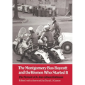 The Montgomery Bus Boycott and the Women Who Started It: The Memoir of Jo Ann Gibson Robinson