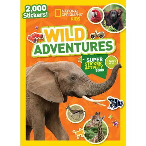 National Geographic Kids Wild Adventures Super Sticker Activity Book