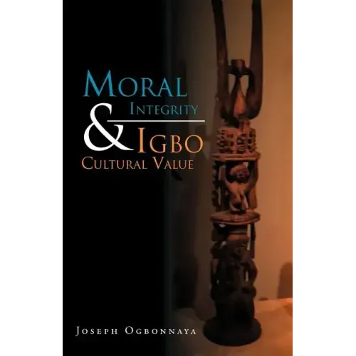 Moral Integrity & Igbo Cultural Value